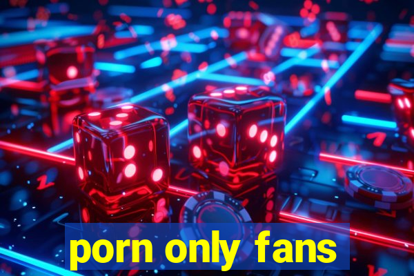 porn only fans